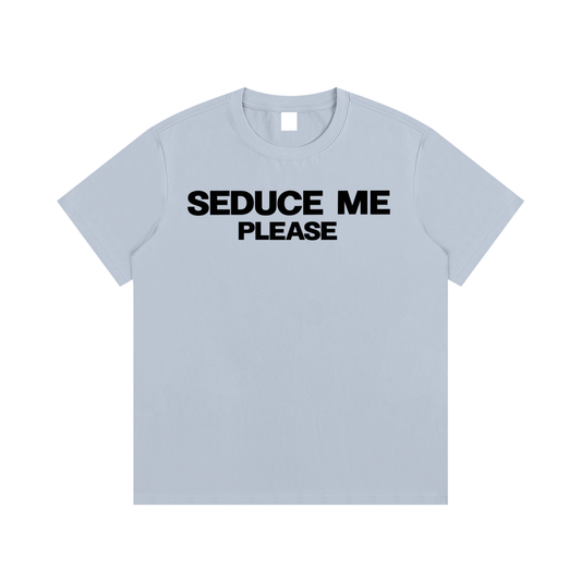 Essential SEDUCE ME T-Shirt